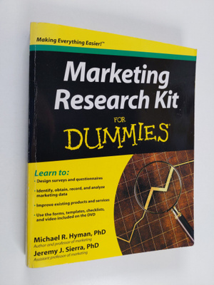 Michael R. Hyman : Marketing research kit for dummies