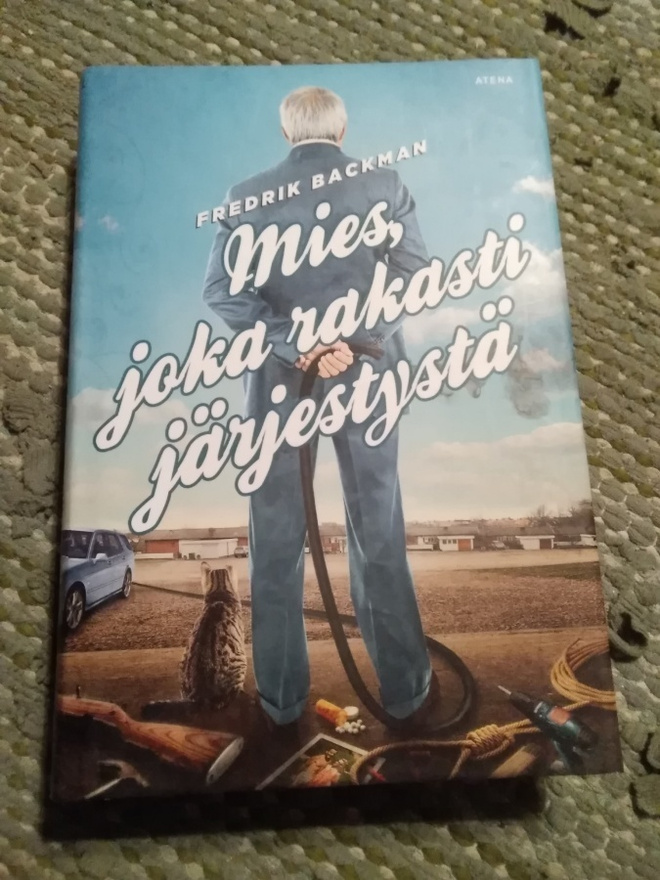 Fredrik Backman: Mies joka rakasti järjestystä