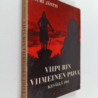 Lauri Jäntti : Viipurin viimeinen päivä kesällä 1944 - pikkukuva 1