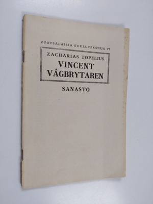 Zacharias Topelius : Vincent vågrytaren : sanasto