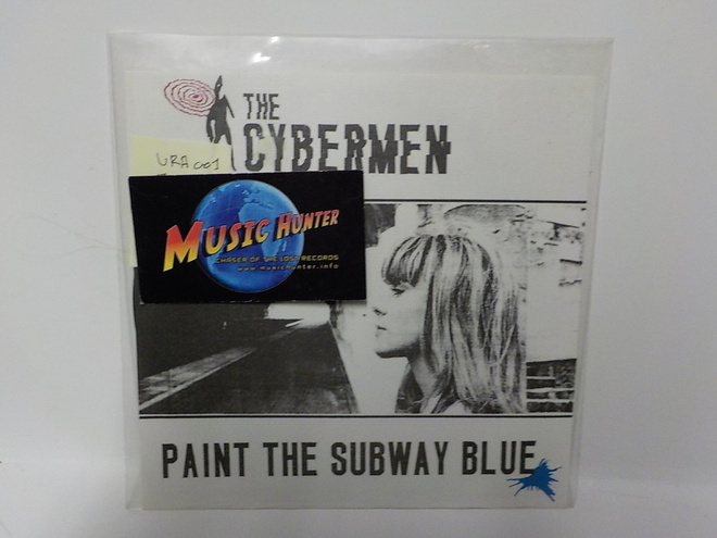 THE CYBERMEN - PAINT THE SUBWAY BLUE EX+/EX+ 7"
