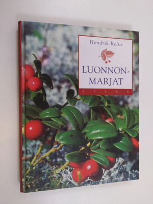 Hendrik Relve : Luonnonmarjat