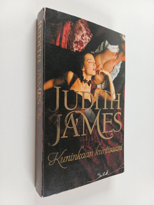 Judith James : Kuninkaan kurtisaani