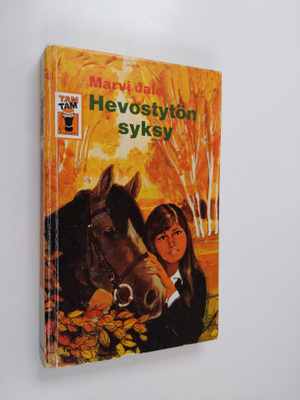 Marvi Jalo : Hevostytön syksy