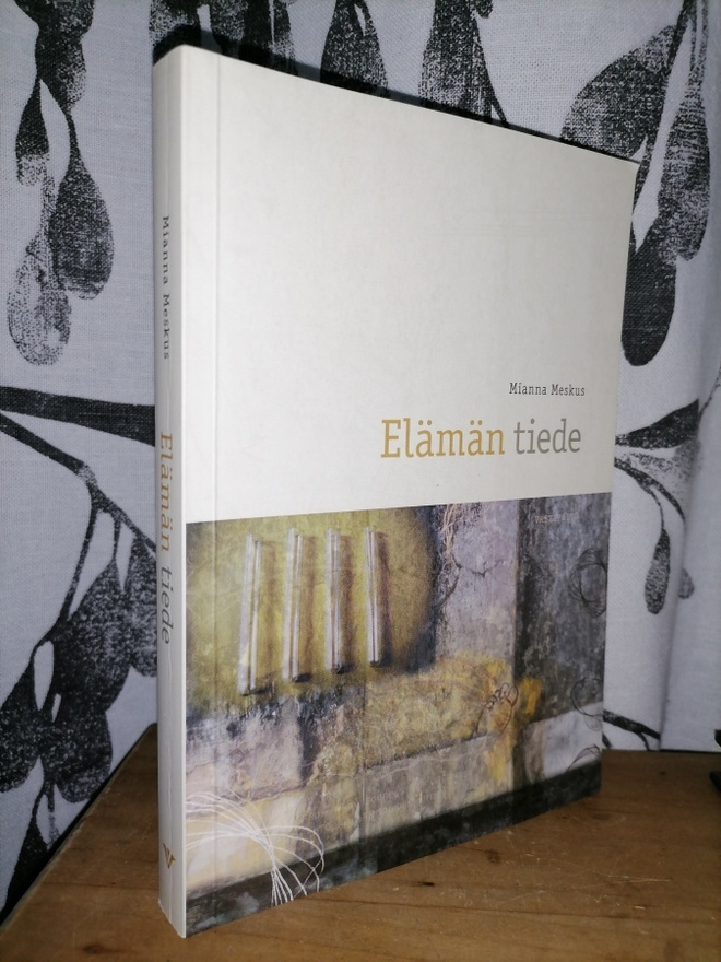 Elämän tiede - Mianna Meskus - 1.p.