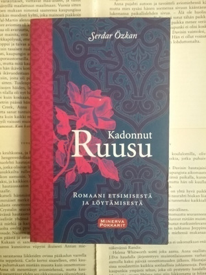 Serdar Özkan - Kadonnut ruusu (pokkari)
