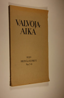 Valvoja-Aika 1930 - Heinä-Elokuu - nro 7-8
