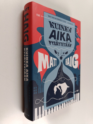 Matt Haig : Kuinka aika pysäytetään