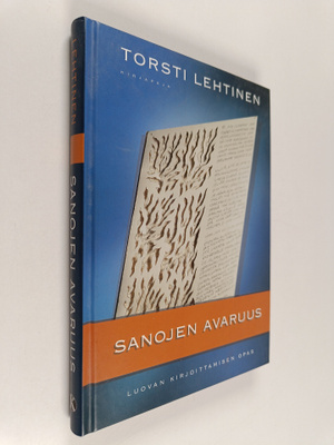 Torsti Lehtinen : Sanojen avaruus : luovan kirjoittamisen...
