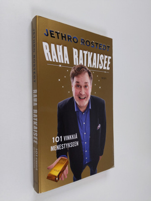 Jethro Rostedt : Raha ratkaisee