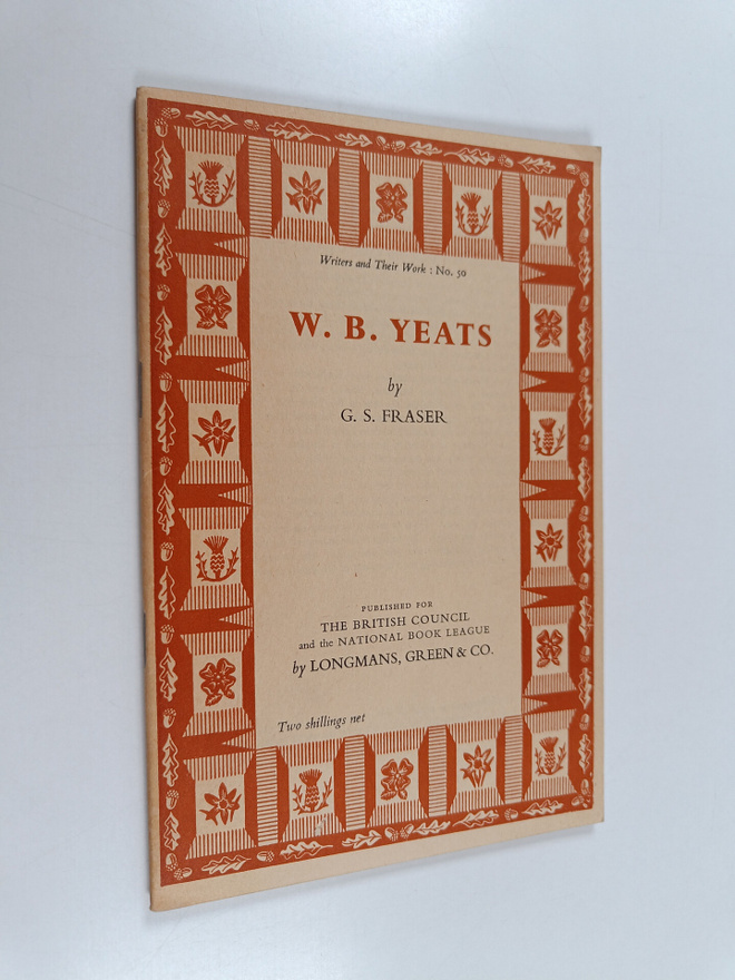 G. S. Fraser : W.B. Yeats