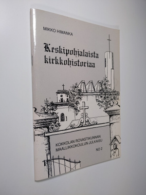 Mikko Himanka : Keskipohjalaista kirkkohistoriaa