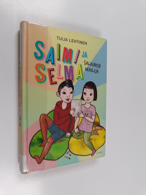 Tuija Lehtinen : Saimi ja Selma : salainen ihailija
