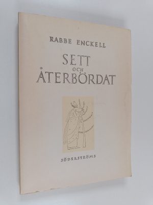 Rabbe Enckell : Sett och återbördat