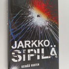 Jarkko Sipilä : Seinää vasten - pikkukuva 1