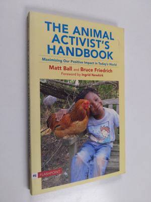 Matt Ball ym. : The Animal Activist's Handbook