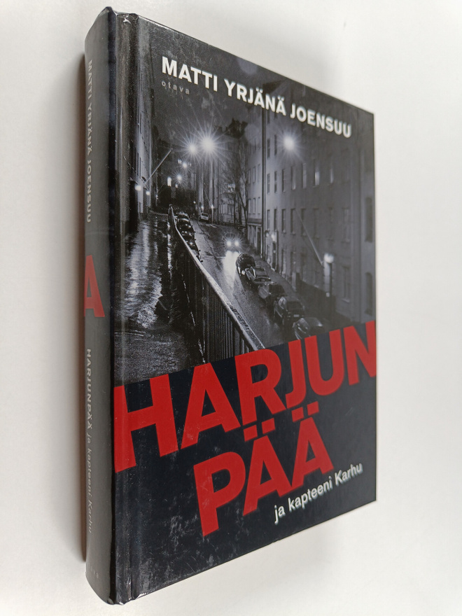 Matti Yrjänä Joensuu : Harjunpää ja kapteeni Karhu