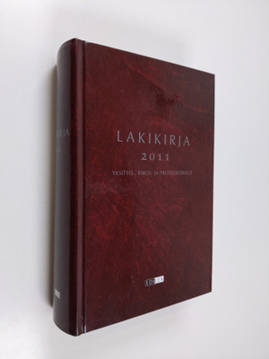 Lakikirja 2011 : yksityis-, rikos- ja prosessioikeus