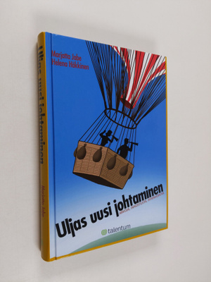 Marjatta Jabe : Uljas uusi johtaminen : arvoja, innostust...
