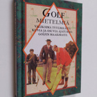 Helen (toim.) Exley : Golf : mietelmiä : valikoima tyylik... - pikkukuva 1