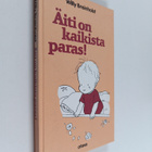 Willy Breinholst : Äiti on kaikista paras! - pikkukuva 1