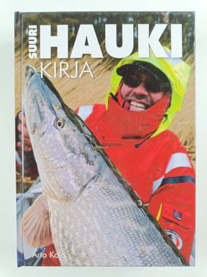 Arto Kojo : Suuri haukikirja
