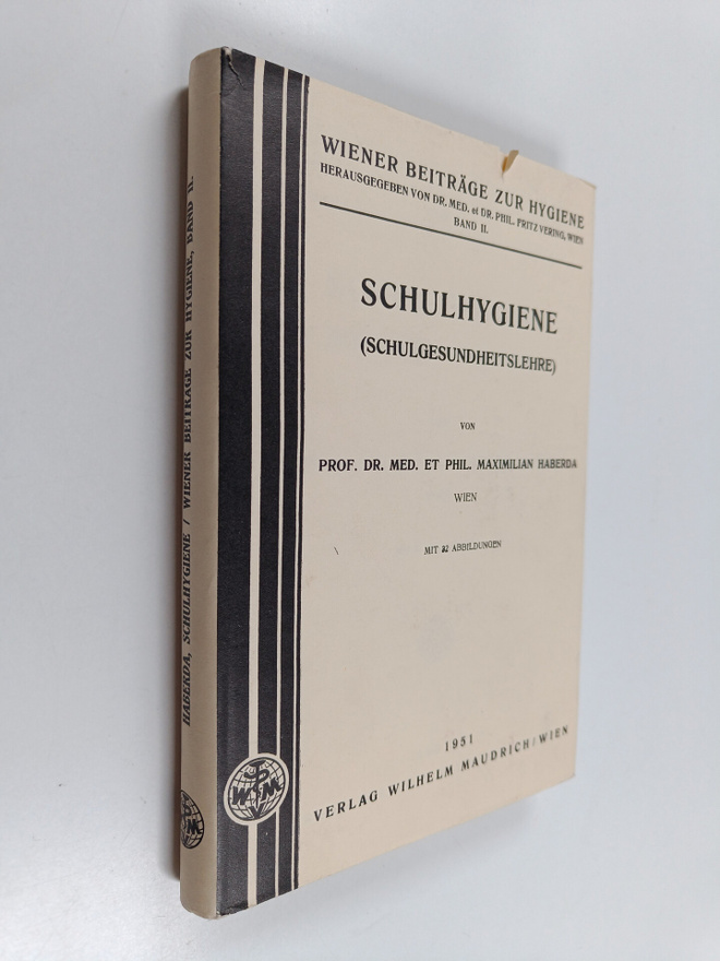 Maximilian Haberda : Schulhygiene : (Schulgesundheitslehre)
