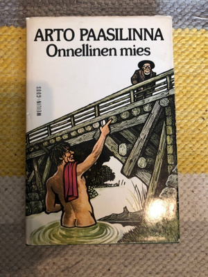 Arto Paasilinna: Onnellinen mies. 1976. 1.painos.