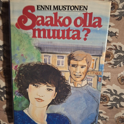 Enni Mustonen : Saako olla muuta  1p