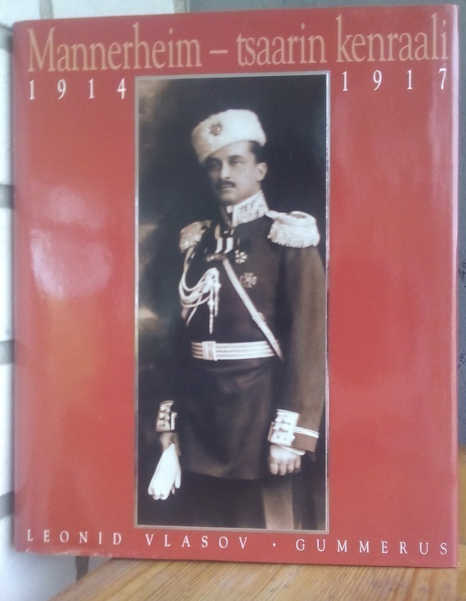 Leonid Vlasov: Mannerheim - tsaarin kenraali. 186 s.