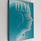Esko ym. (toim.) Matikainen : Hyvä työkyky : työkyvyn yll... - pikkukuva 1