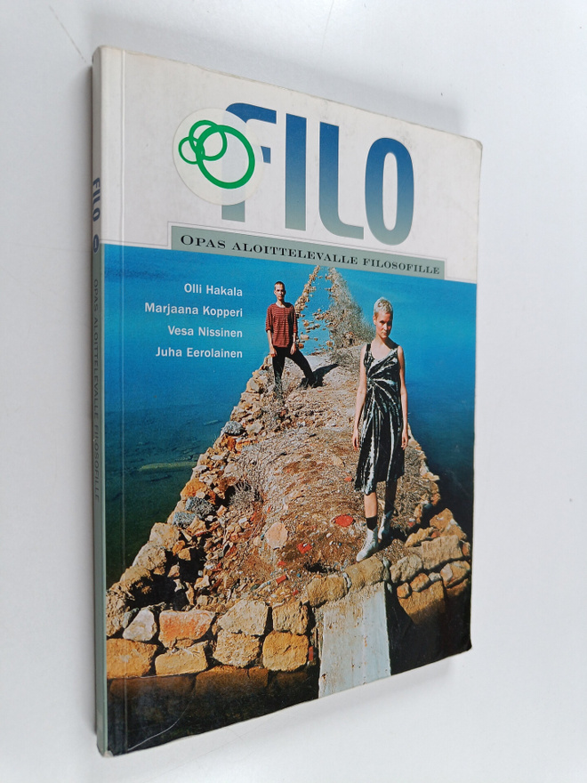 Olli Hakala : Filo 1 : Opas aloittelevalle filosofille