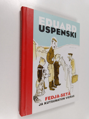 Eduard Uspenski : Fedja-setä ja kutsumaton vieras