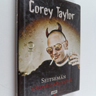 Corey Taylor : Seitsemän kuolemansyntiä - Ratkaisu ikuise... - pikkukuva 1