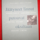 Jäätyneet linnut putoavat oksiltaan / Runoja 2001 1.p. - pikkukuva 1