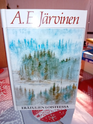 A. E. Järvinen  : Erätulien loisteessa ( SIS POSTIKULU  )