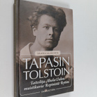 Saana Saarinen : Tapasin Tolstoin : taiteilija Ahola-Valo... - pikkukuva 1