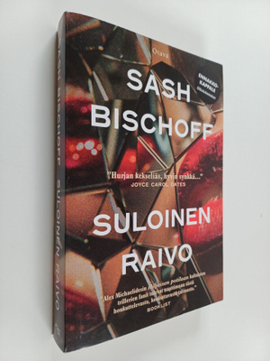 Sash Bischoff : Suloinen raivo