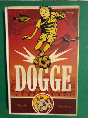 Mikael Engström: Dogge. 2002. 1.painos.