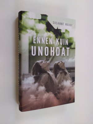 Susanne Maude : Ennen kuin unohdat