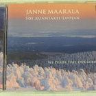 Janne Maarala • Soi kunniaksi luojan CD - pikkukuva 1