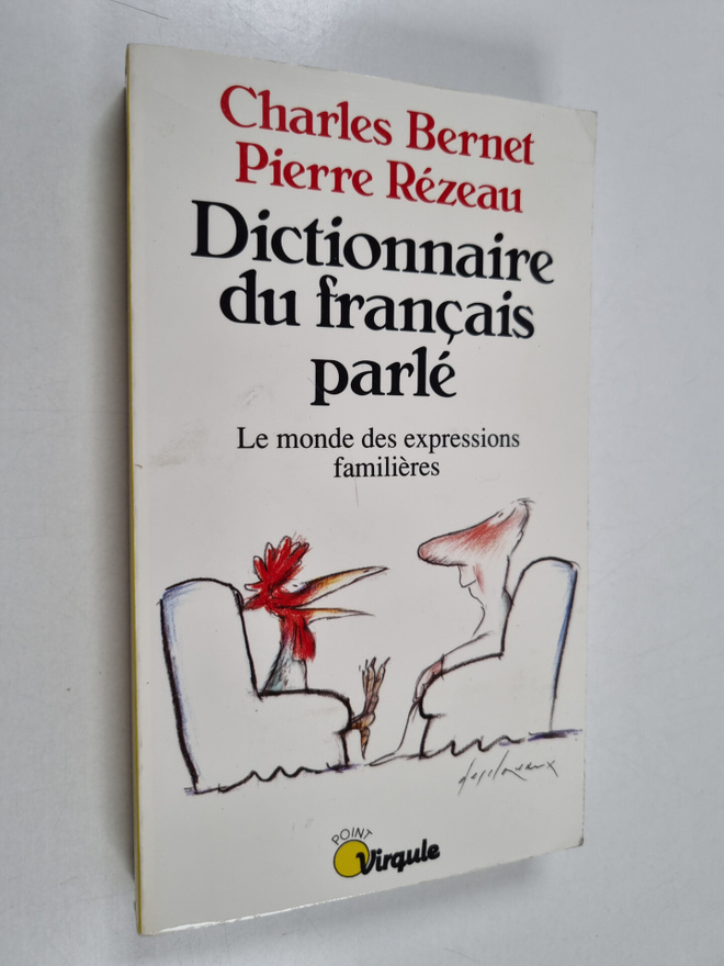 Charles Bernet : Dictionnaire du francais parle : le mond...