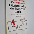 Charles Bernet : Dictionnaire du francais parle : le mond... - pikkukuva 1