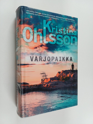 Kristina Ohlsson : Varjopaikka