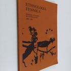 Ethnologia Fennica : Finnish studies in ethnology, Volume... - pikkukuva 1