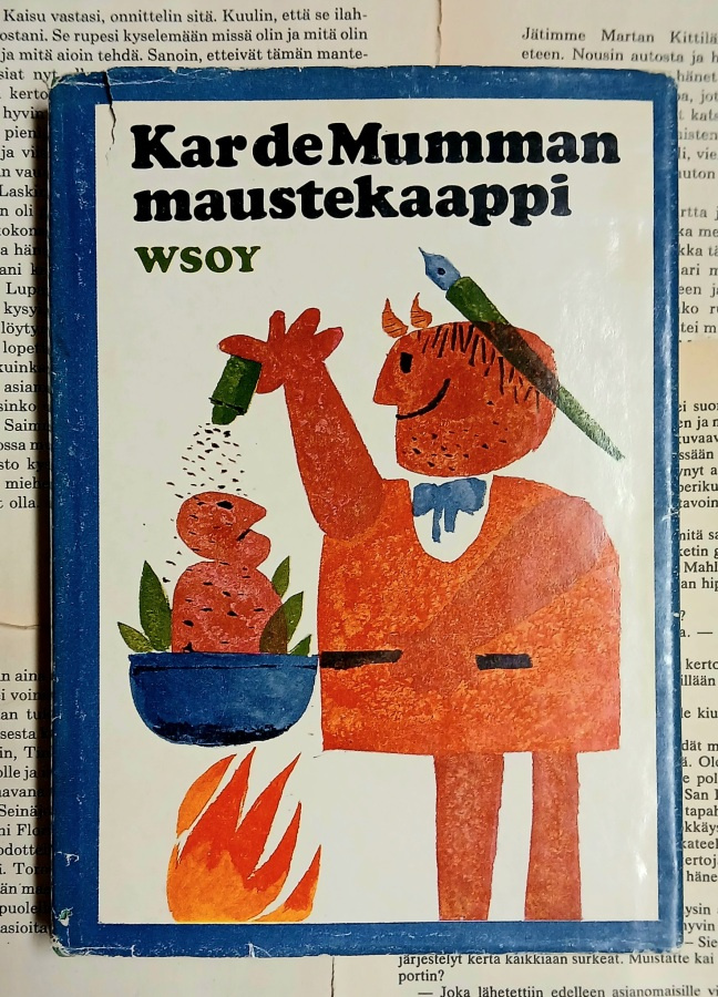 Kar de Mumman maustekaappi: pakinoita (sid.)