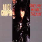 Alice Cooper - Only My Heart Talkin CD single 3” Mini - pikkukuva 1