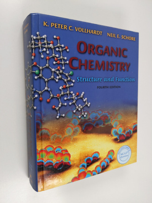 K. Peter C. Vollhardt : Organic chemistry : structure and...