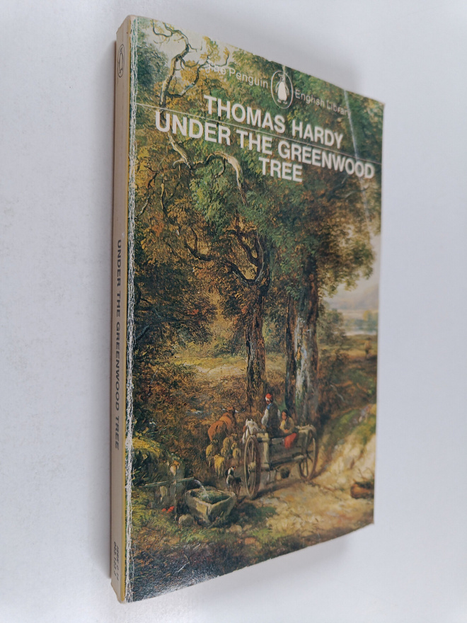 Thomas Hardy : Under the greenwood tree, or, The Mellstoc...