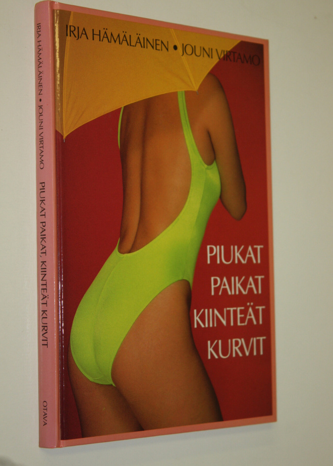 Irja Hämäläinen : Piukat paikat, kiinteät kurvit